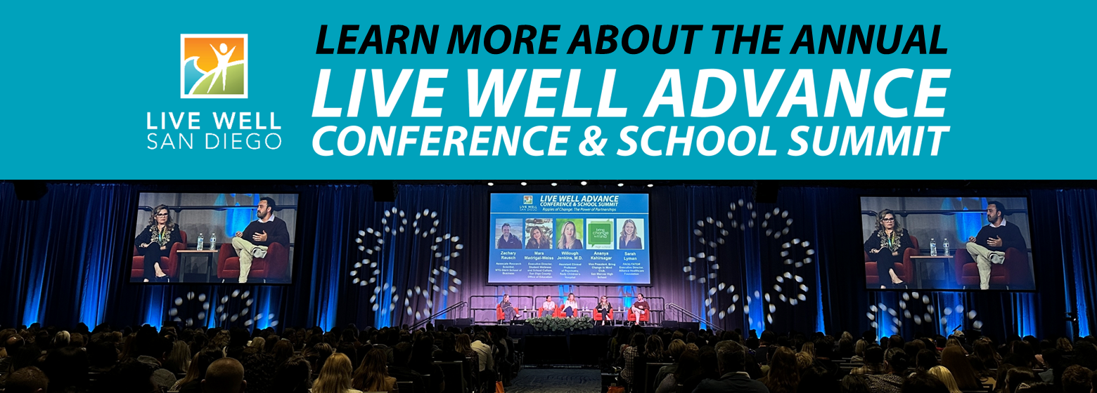 Learn more about the annual Live Well Advance Conference & School Summit